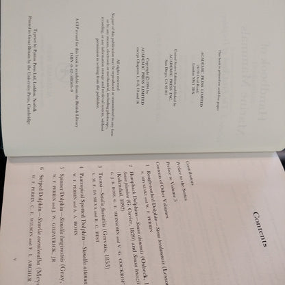 Handbook of Marine Mammals edited by Sam H. Ridgway and Sir Richard Harrison. First edition. Vol 5 The First Book of Dolphins.