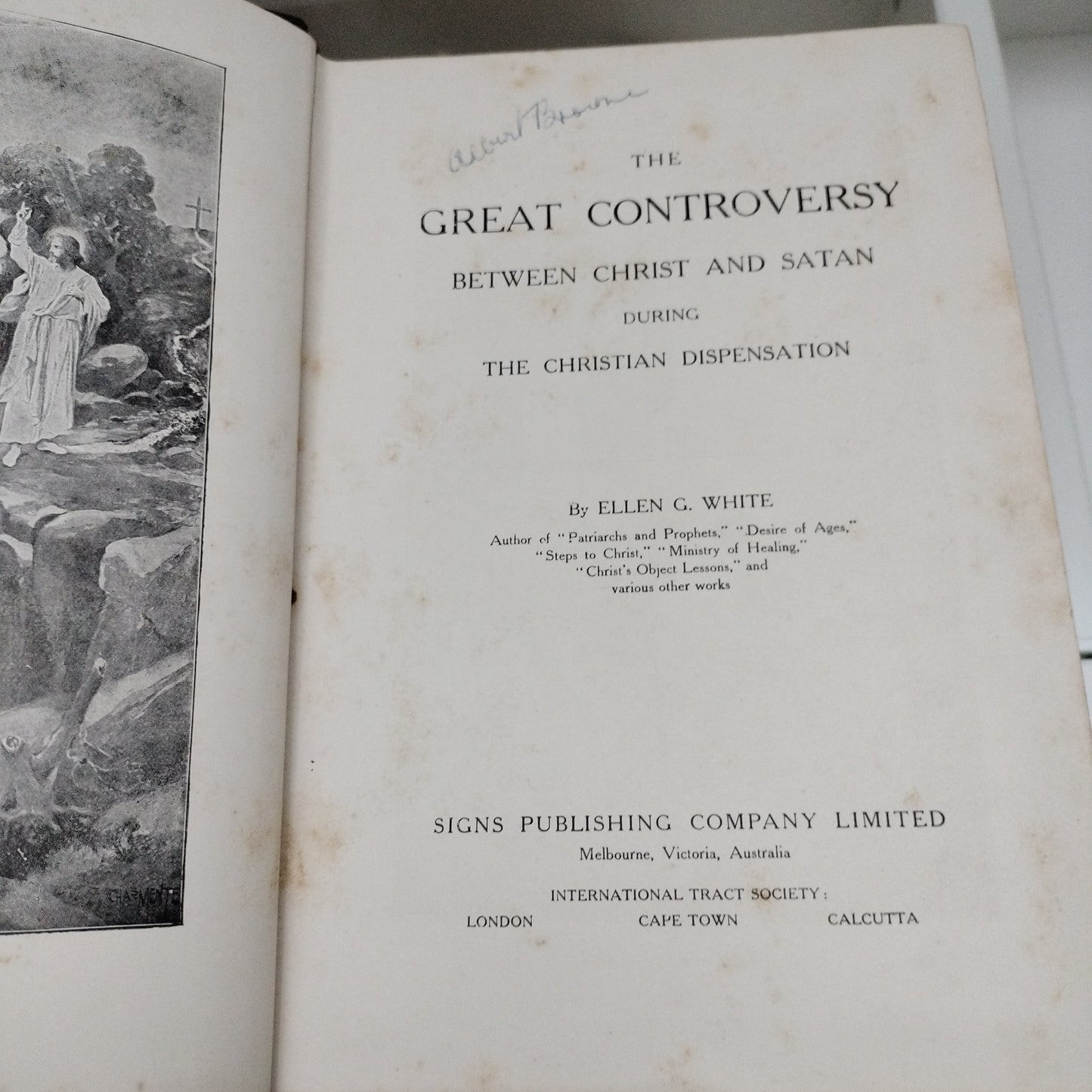 The Great Controversy between Christ and Satan during the Christian Dispensation. Ellen G. White. Late 1800?